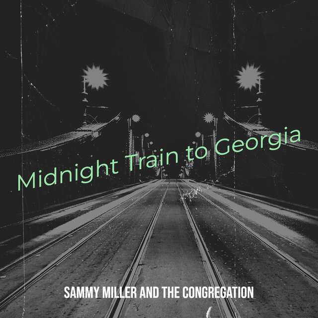 Midnight Train to Georgia
