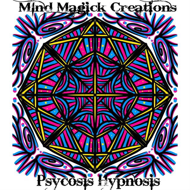 Psycosis Hypnosis