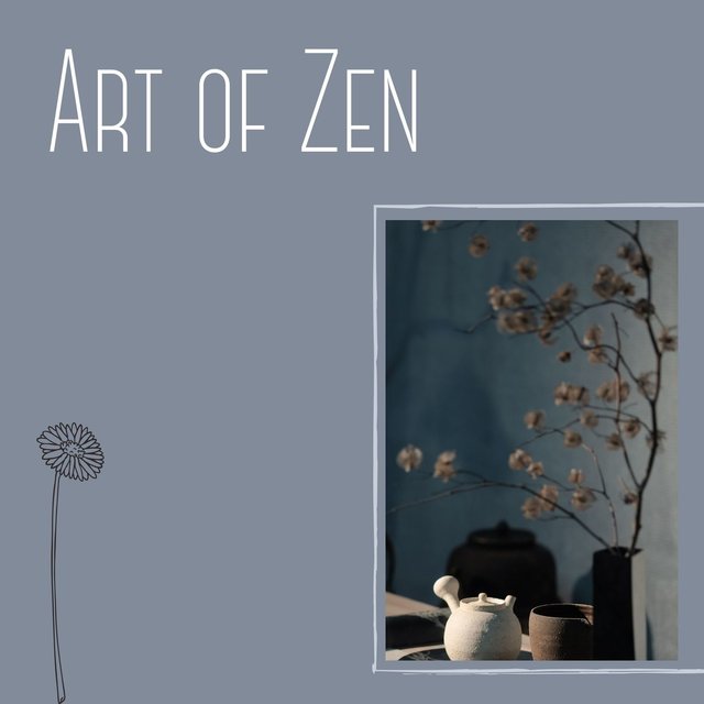 Art of Zen: Ethnic Slow Music Soundscapes for Your Zen Space