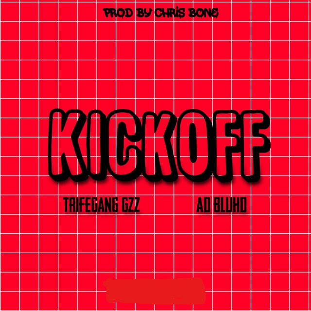 Kickoff (feat. AD Bluhd)