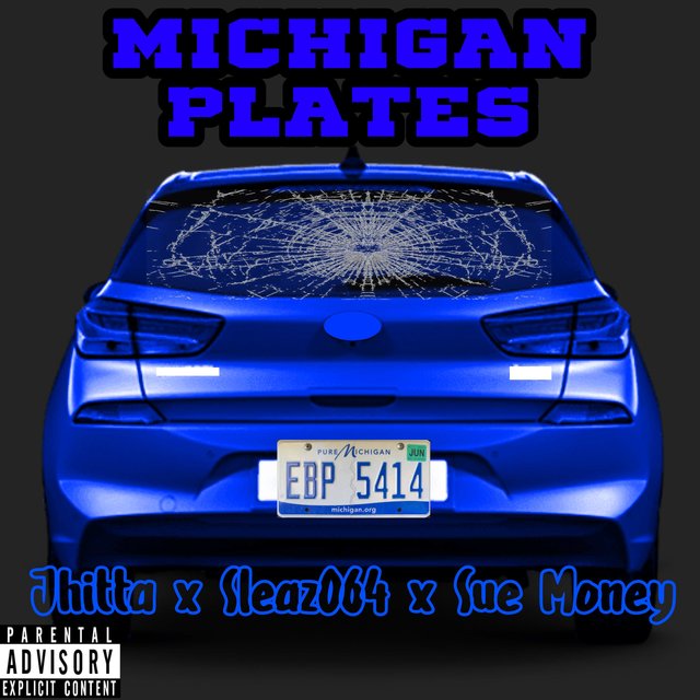 Michigan Plates (feat. Jhitta & Sue Money)