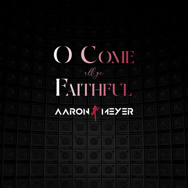 O Come All Ye Faithful