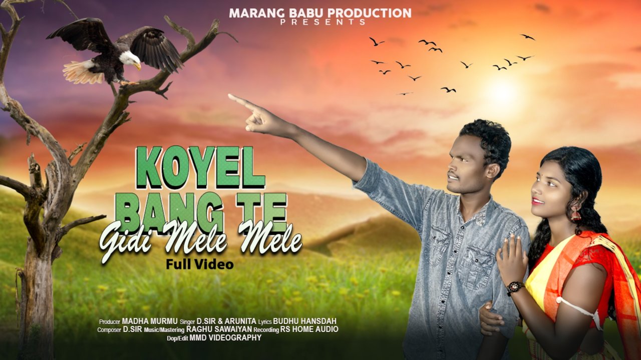 Koyel Bang Te Gidi Mele Mele - Santali Video Song (Santali)