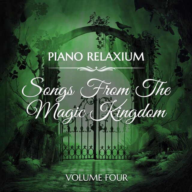 Songs from the Magic Kingdom, Vol. 4