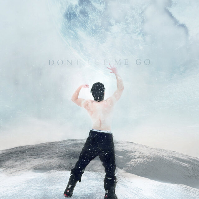 Dont Let Me Go (PR Edit)