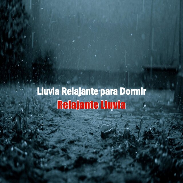Lluvia Relajante para Dormir