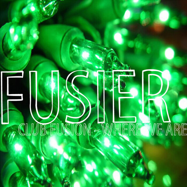 Club Fusion Where We Are