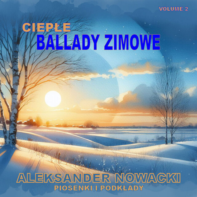 Ciepłe ballady zimowe, Vol. 2