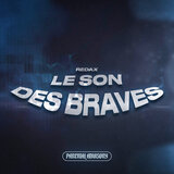 Le son des braves