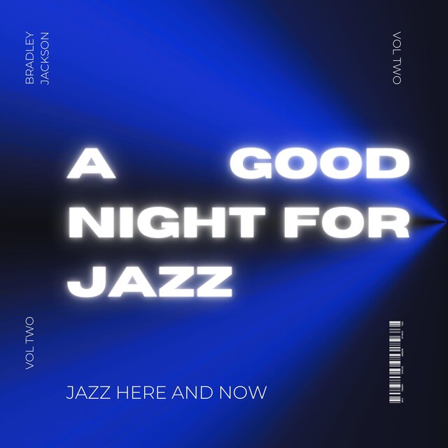 A Good Night for Jazz: Volume Two