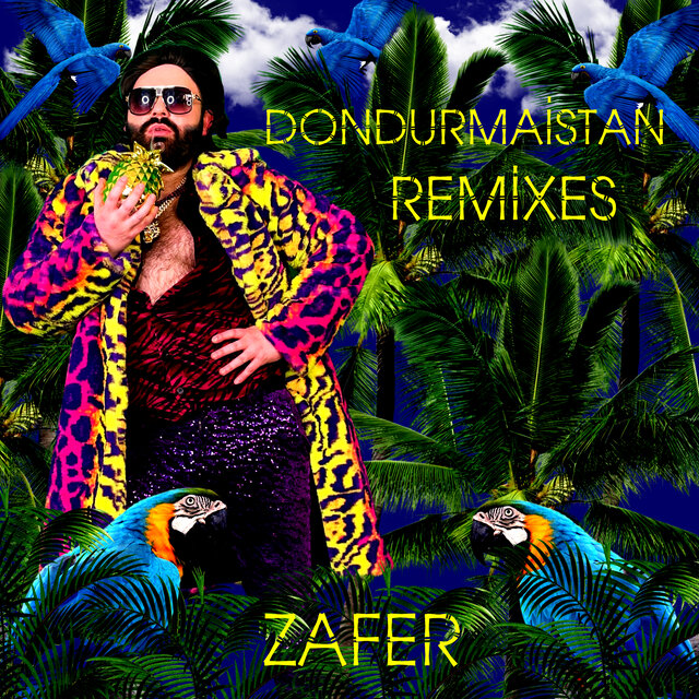 Dondurmaistan (Remixes)