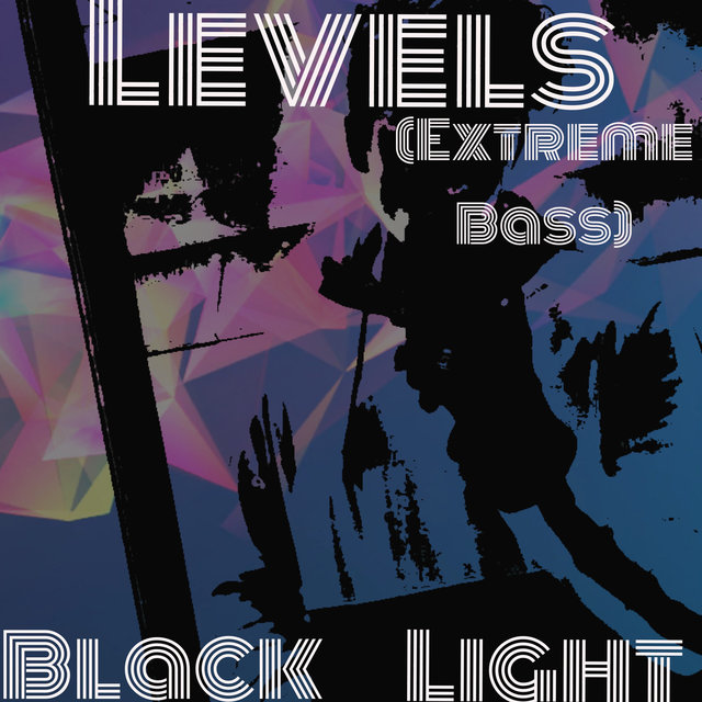 Levels (Extreme Bass)