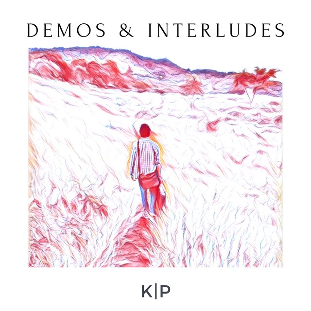 Demos & Interludes