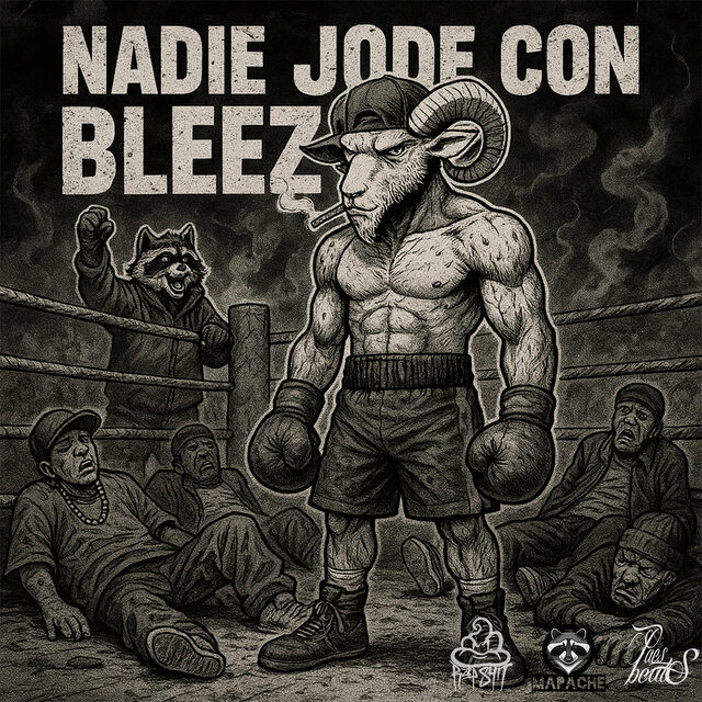 Nadie jode con Bleez