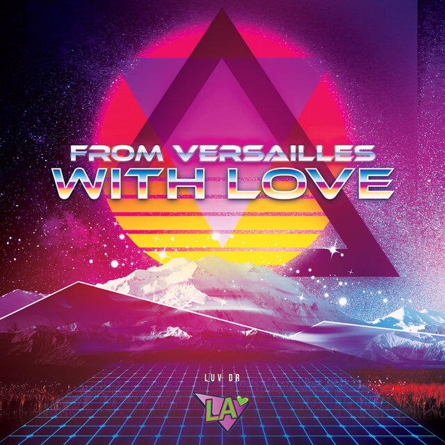 From Versailles with Love