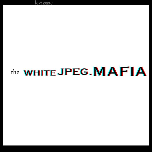 the WHITE JPEG. MAFIA