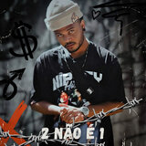 2 não é 1
