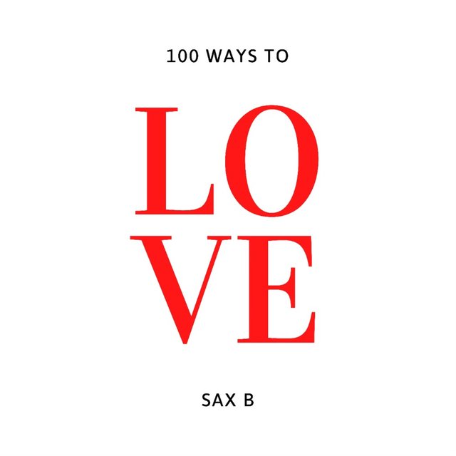 100 Ways To Love