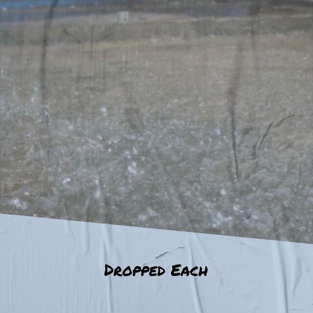 Dropped Each