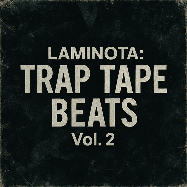 Laminota: Trap Tape Beats Vol. 2