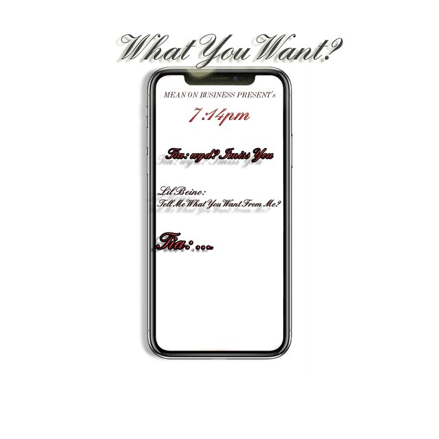 What You Want?
