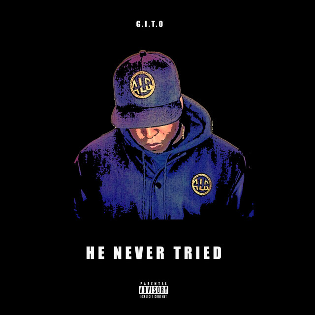 He Never Tried