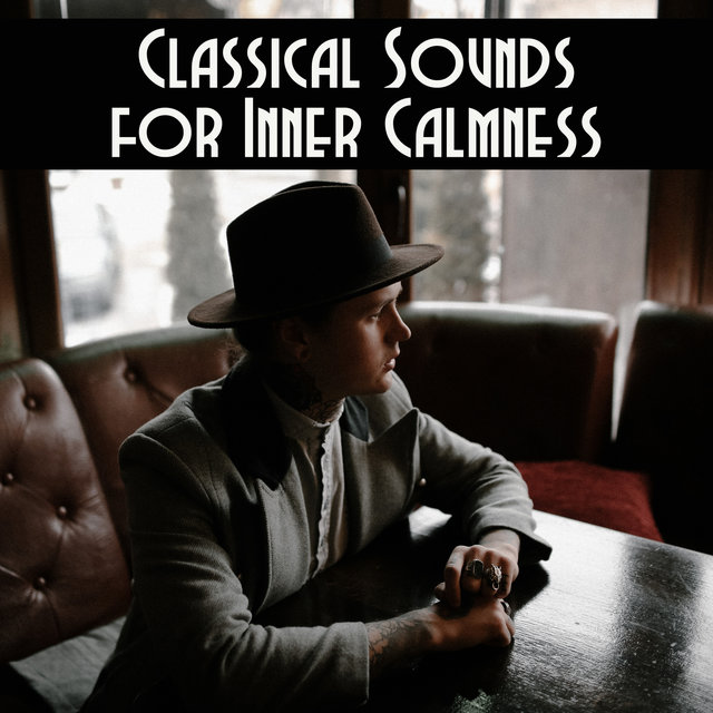 Classical Sounds for Inner Calmness