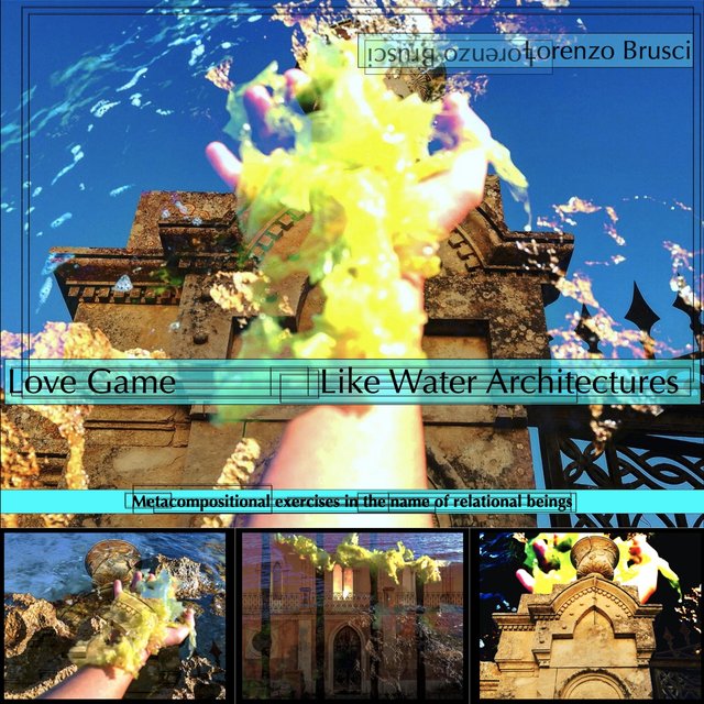 Love Game, Like Water Architectures