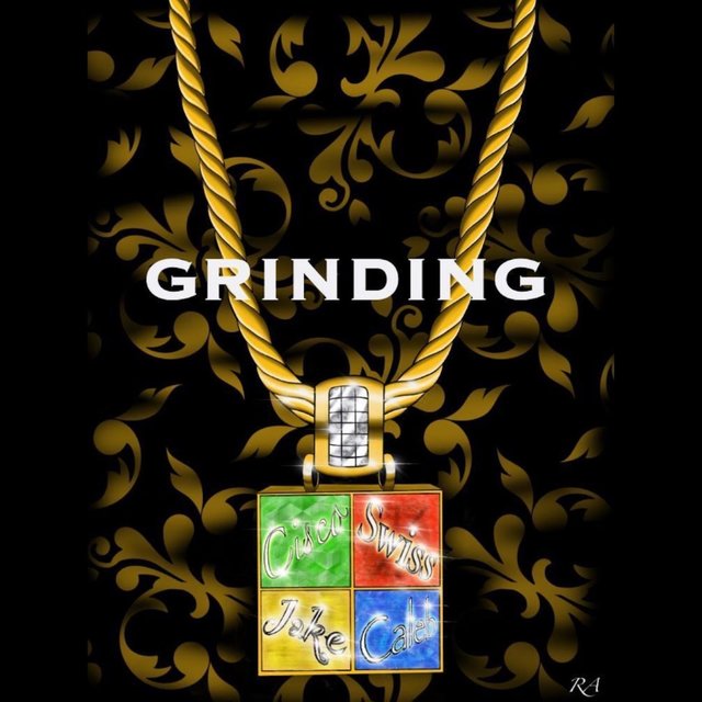 Grinding (feat. Caleb, Swiss & Cisco Swank)