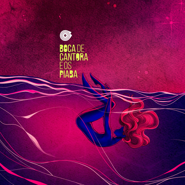 Boca de Cantora e os Piaba