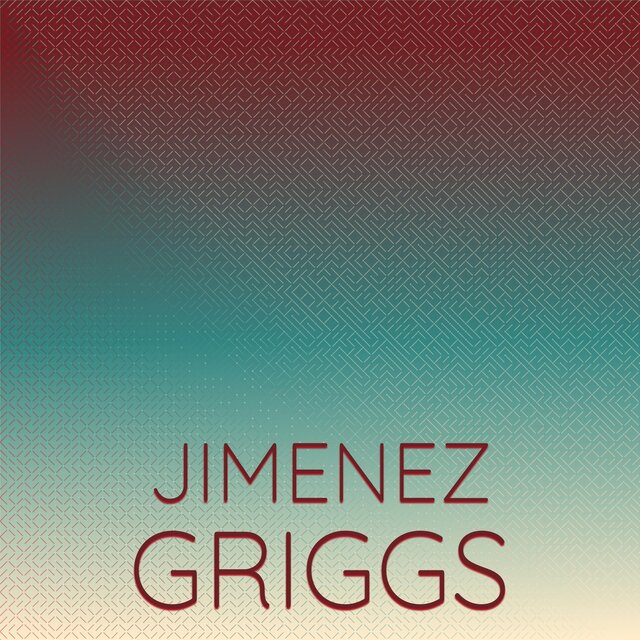 Jimenez Griggs