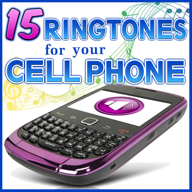 15 Ringtones for Your Cell Phone