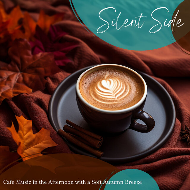 Cafe Music in the Afternoon with a Soft Autumn Breeze