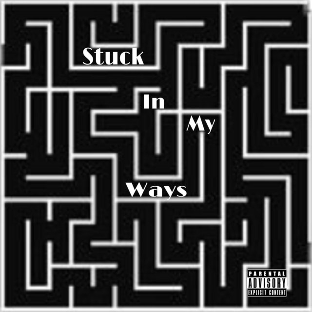Stuck in My Ways