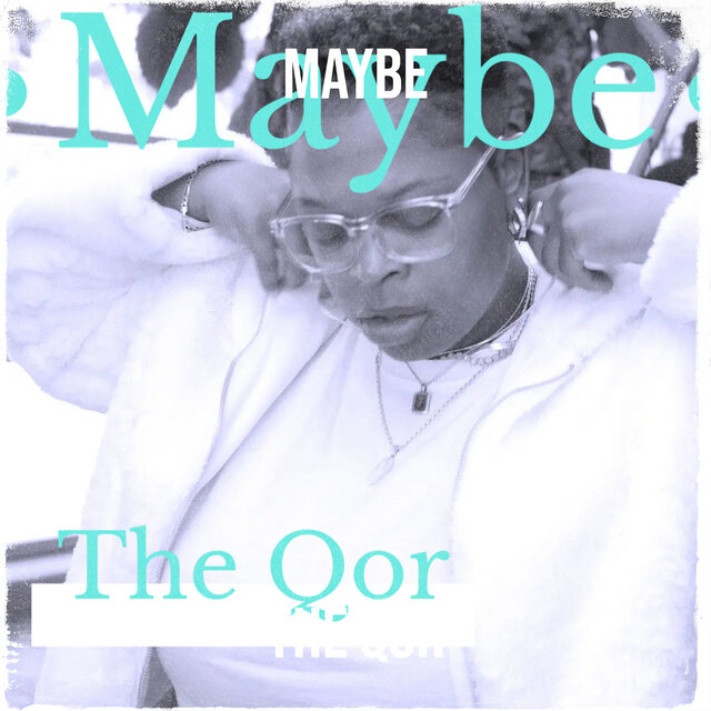 Maybe
