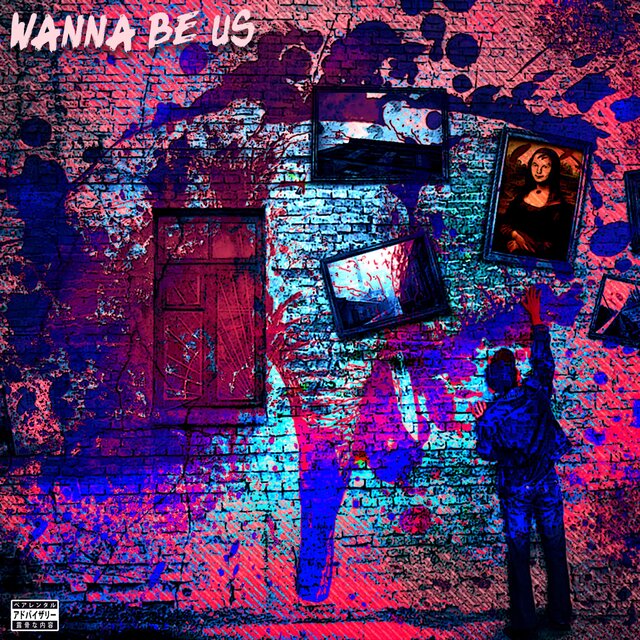 Wanna Be Us