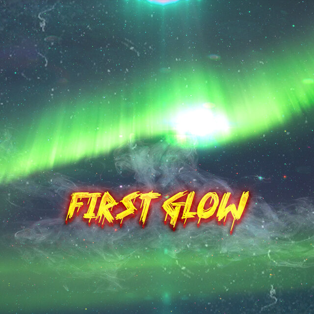 First Glow