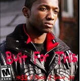 Built For This (feat. Shawt Jay & Rachii2Real)
