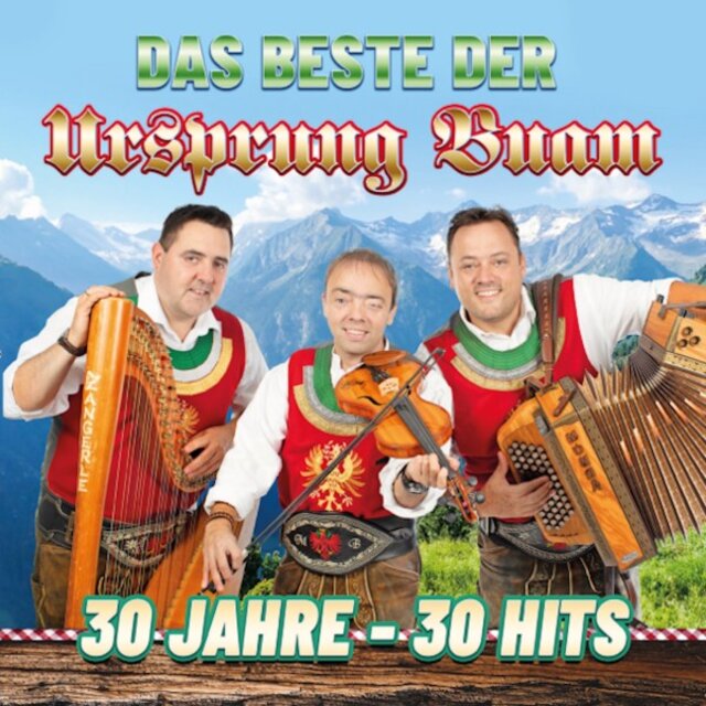 Das Beste der Ursprung Buam 30 Jahre -30 Hits, Pt. 2
