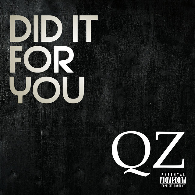 Did It for You