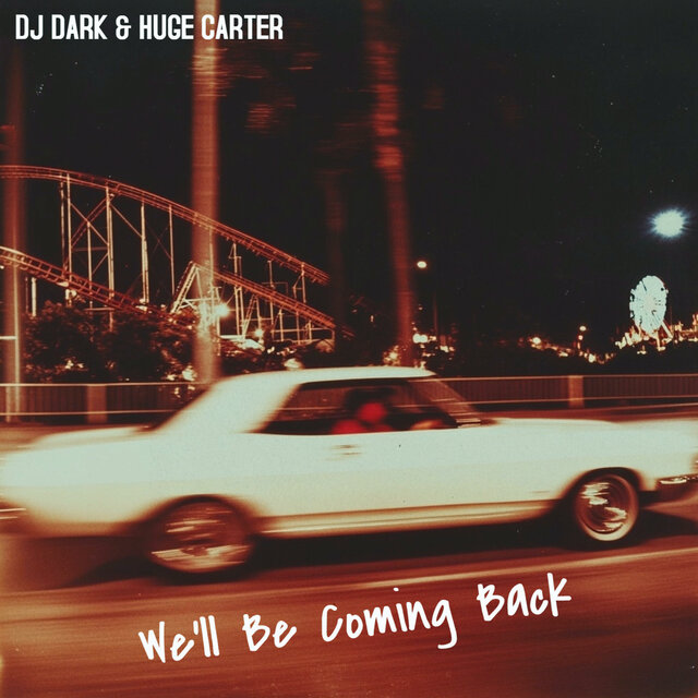 We'll Be Coming Back