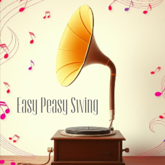 Easy Peasy Swing