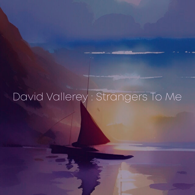 Strangers To Me