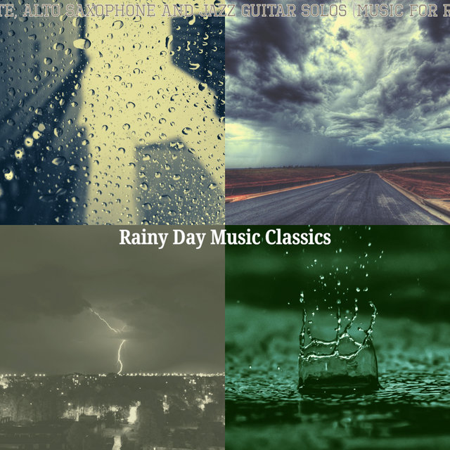 Flute, Alto Saxophone and Jazz Guitar Solos (Music for Rain)