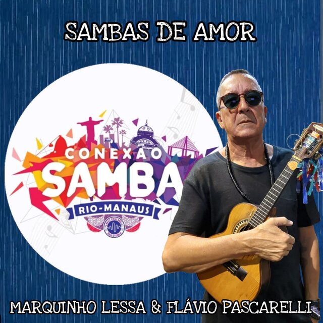 SAMBAS DE AMOR - MARQUINHO LESSA