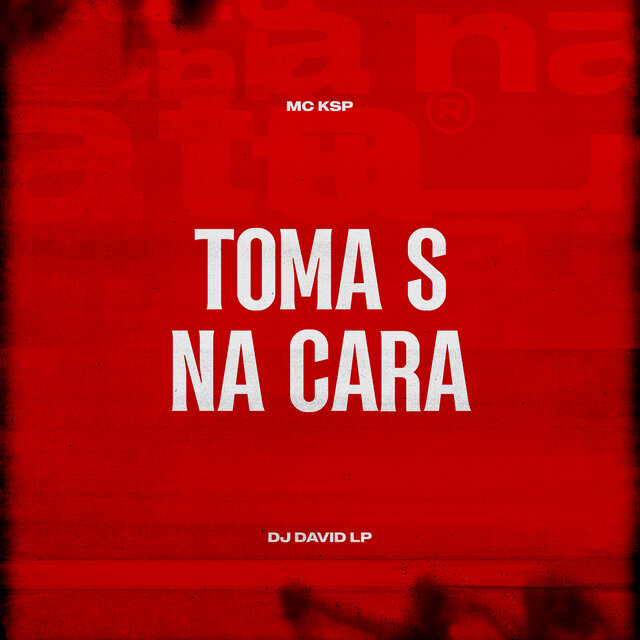 Toma S Na Cara
