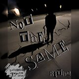 Not The Same