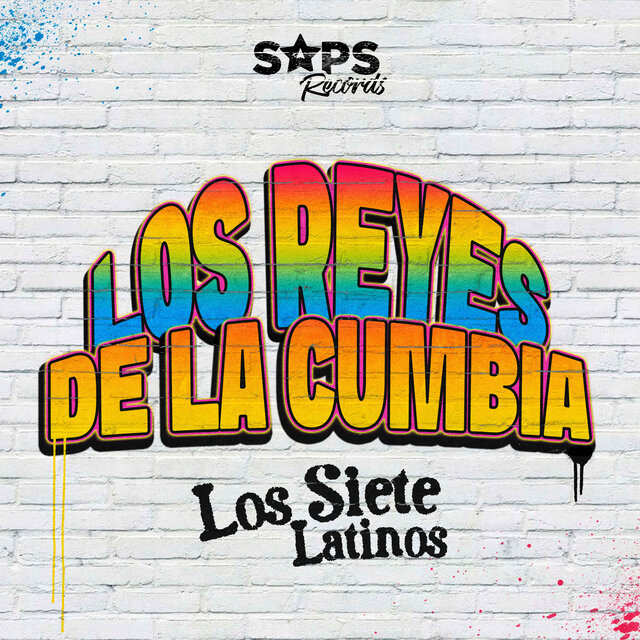 Los Reyes de la Cumbia Con los Siete Latinos