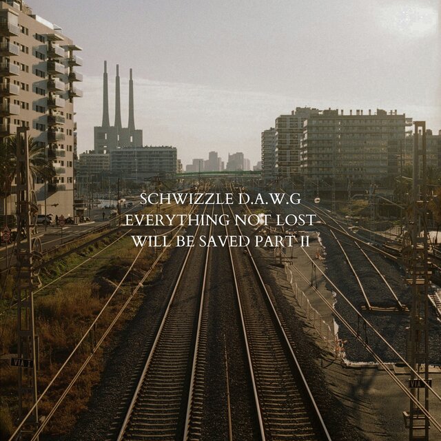 Everything Not Lost Will Be Saved Part II