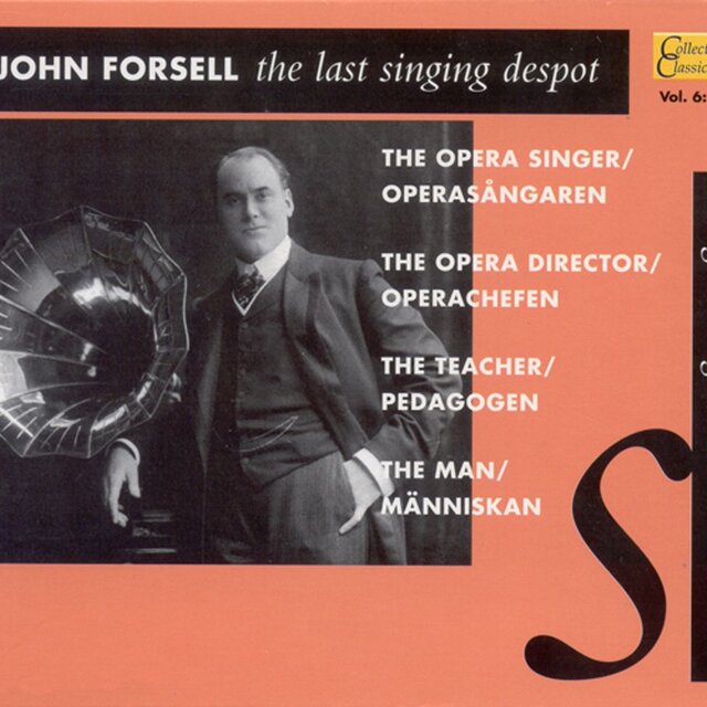 John Forsell - The last singing despot